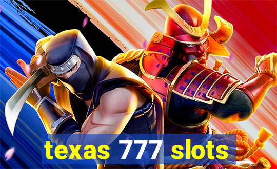 texas 777 slots